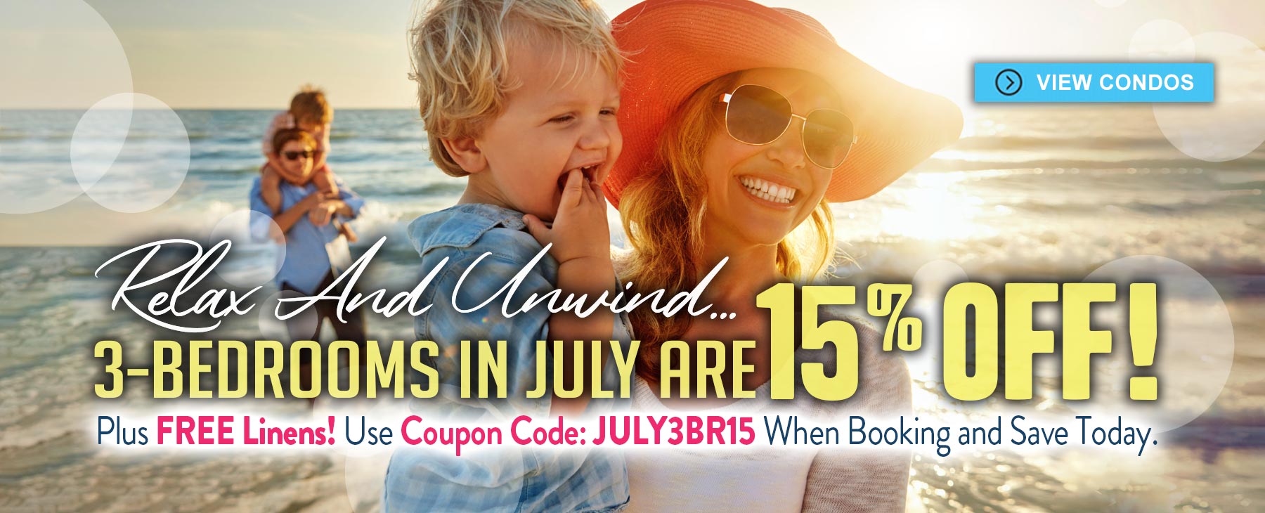 Enjoy 15% off all 3-bedroom units in July!