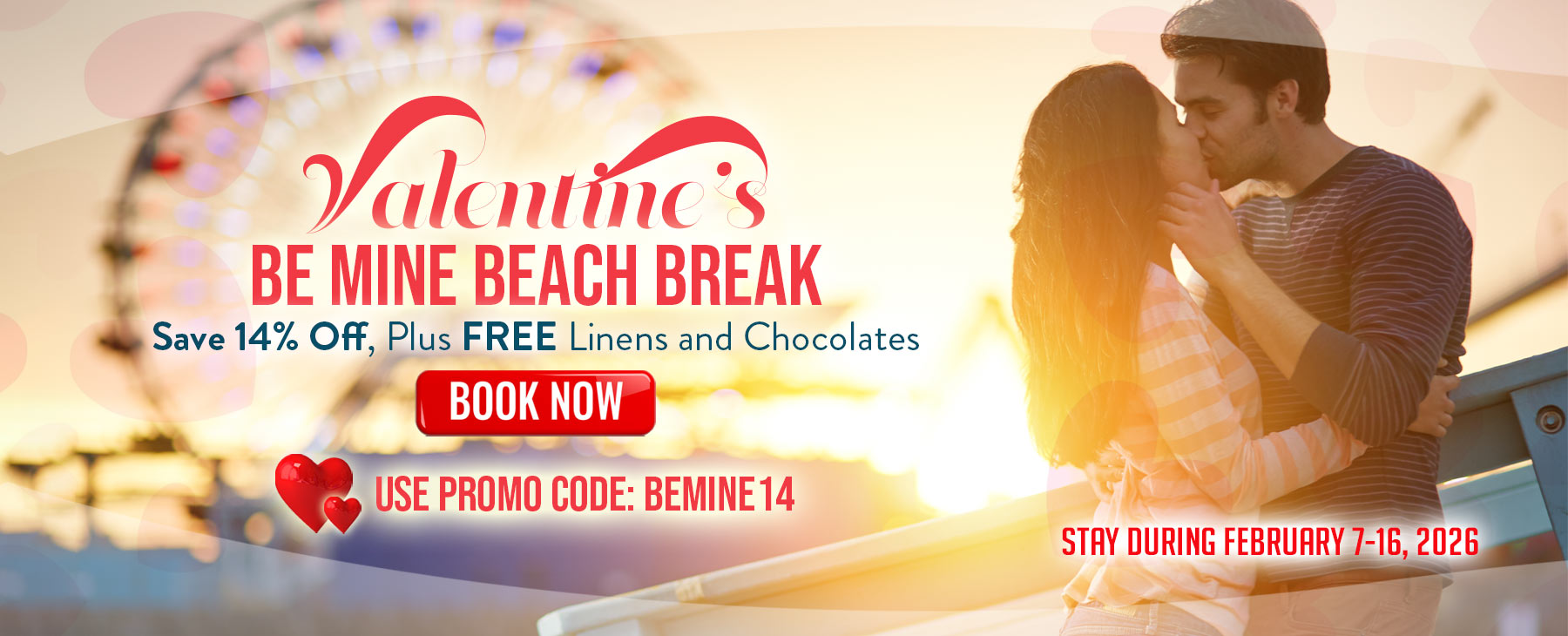 Book Your Valentines Day Getaway